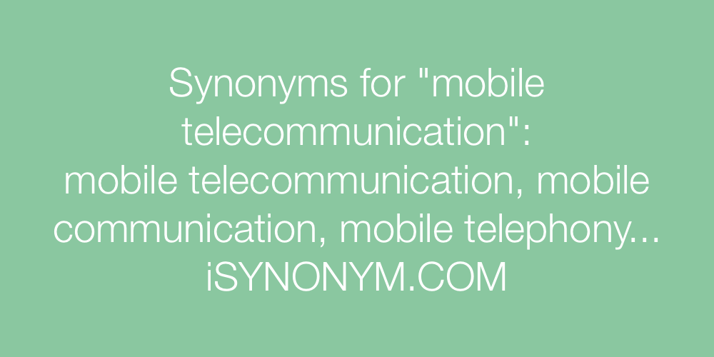 Synonyms mobile telecommunication
