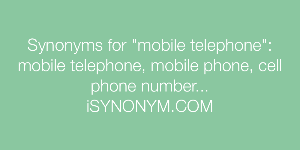 Synonyms mobile telephone