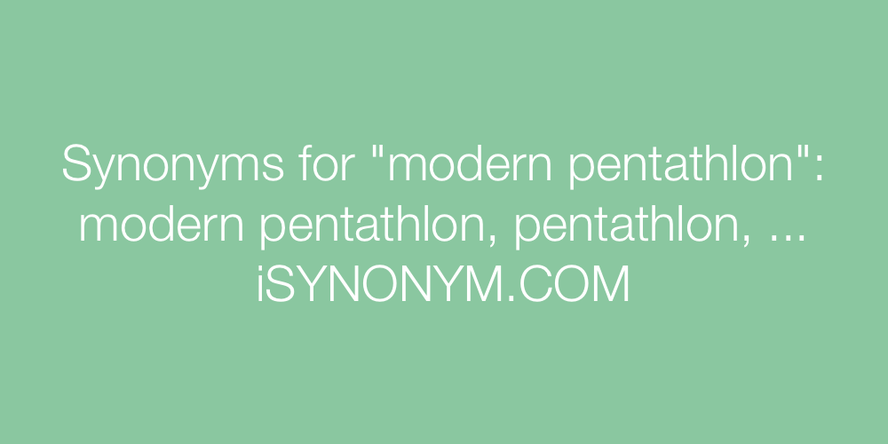 Synonyms modern pentathlon