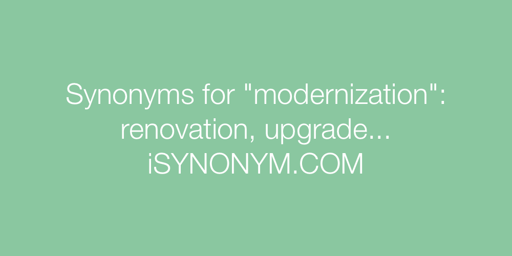 Synonyms modernization