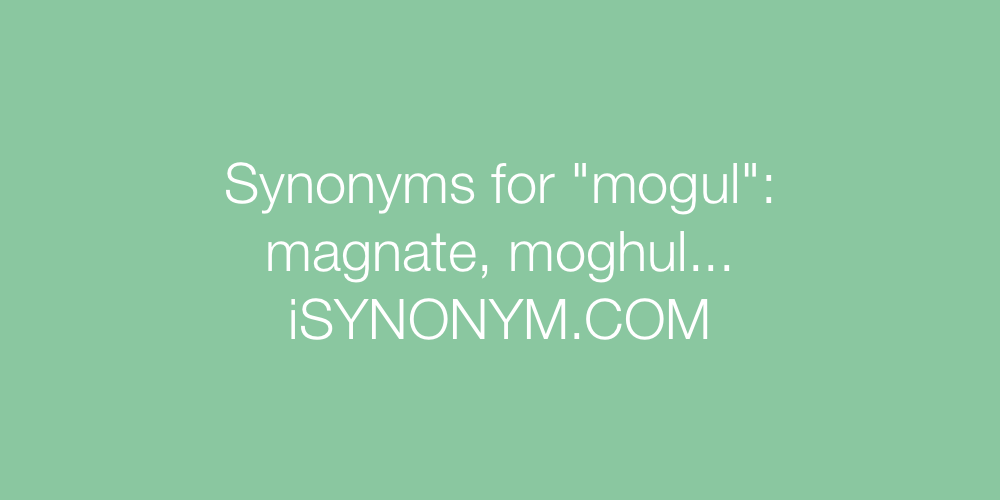 Synonyms mogul