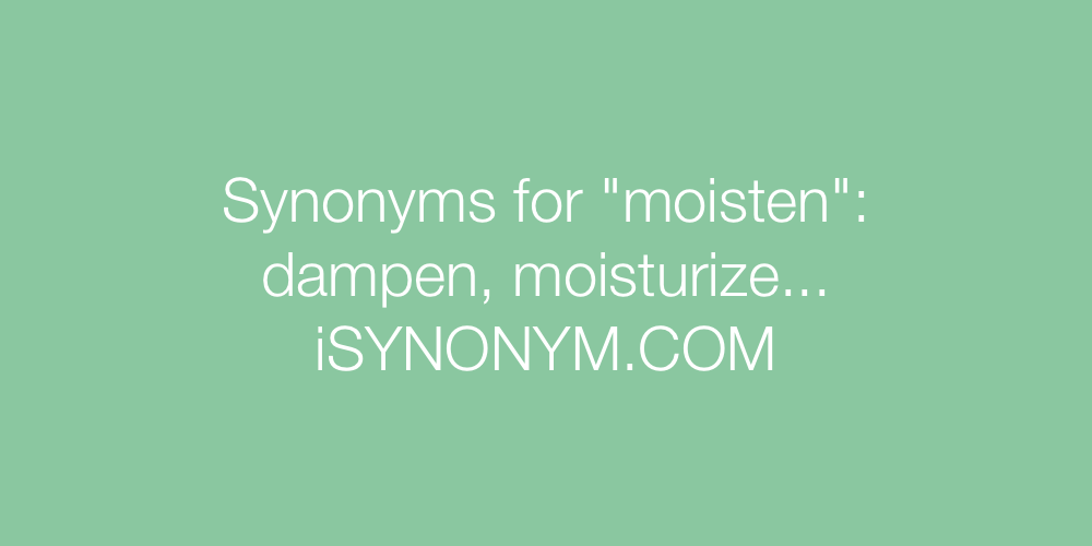 Synonyms moisten
