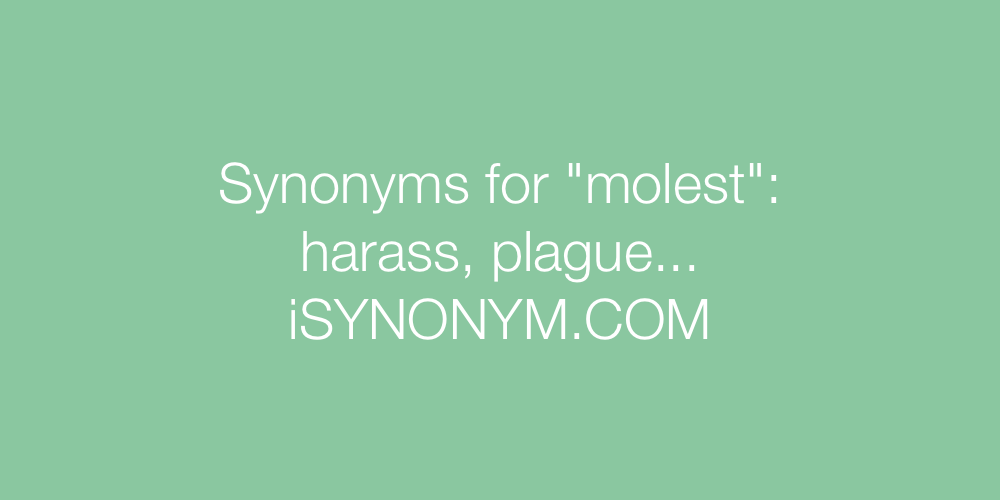 Synonyms molest