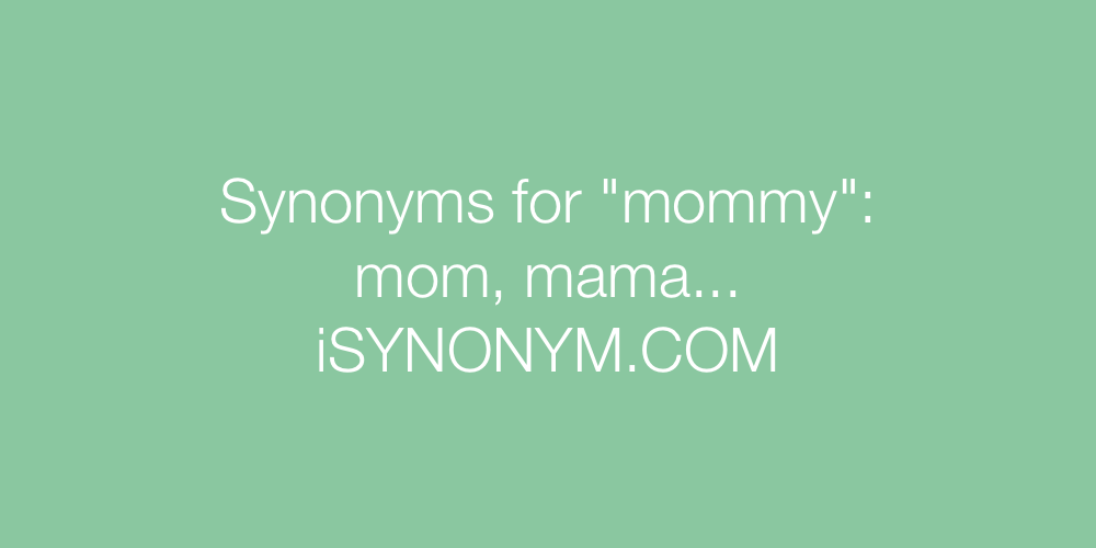 Synonyms mommy