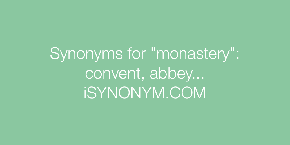 Synonyms monastery