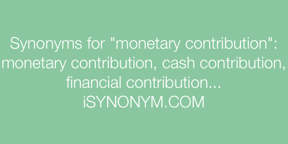 Synonyms monetary contribution