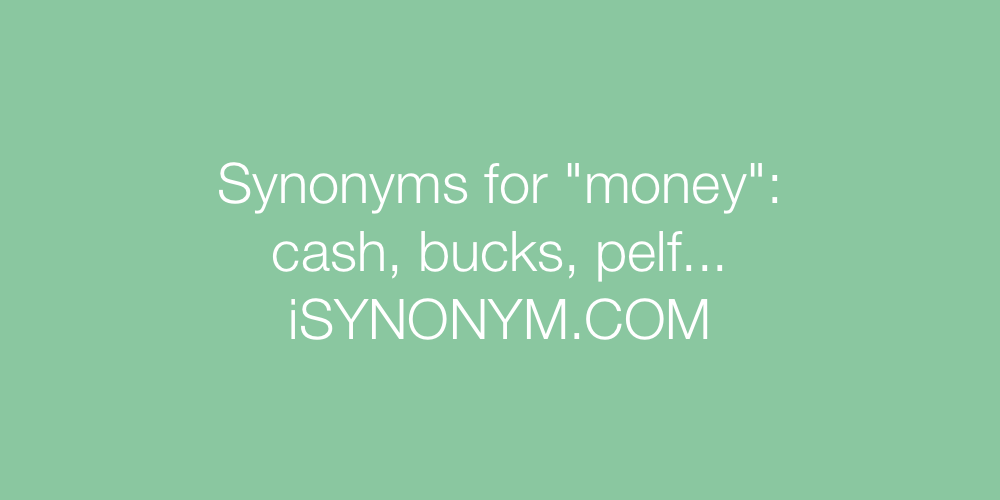 Synonyms money