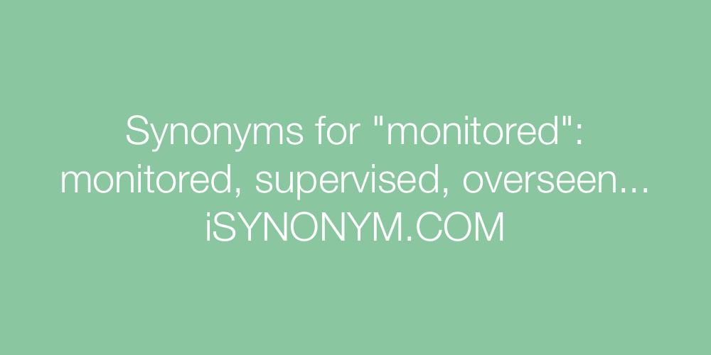 Synonyms monitored