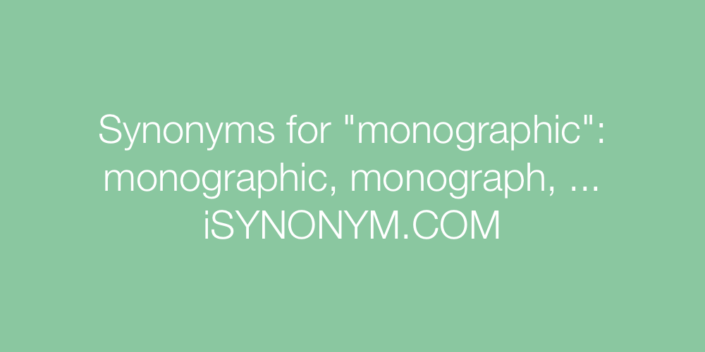 Synonyms monographic