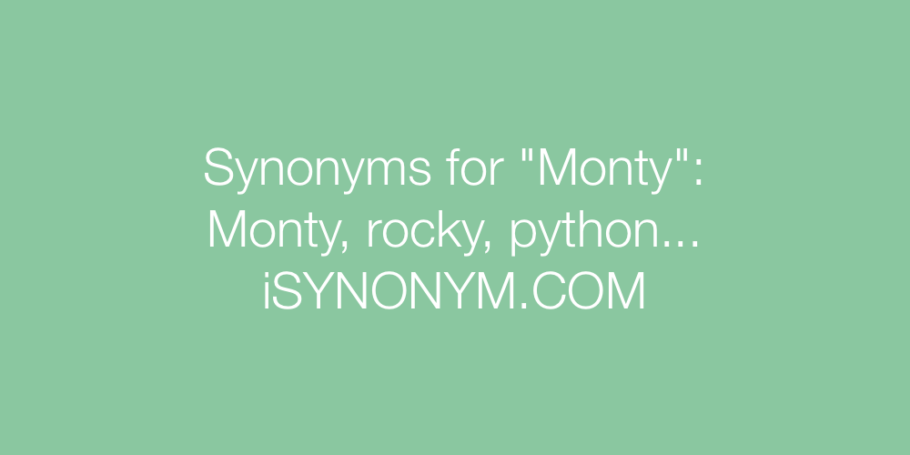 Synonyms Monty