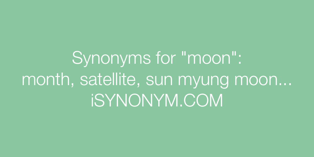 Synonyms moon