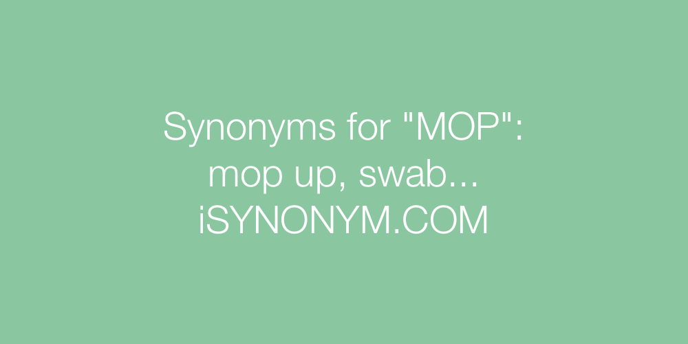 Synonyms MOP