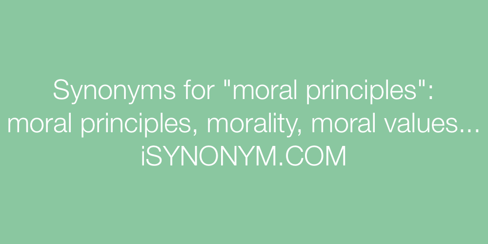 Synonyms moral principles