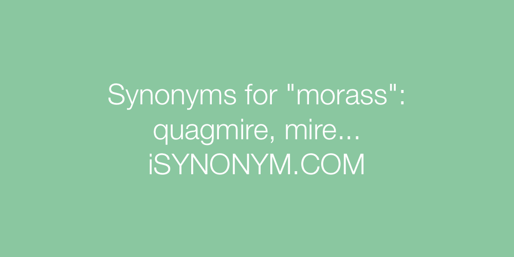 Synonyms morass