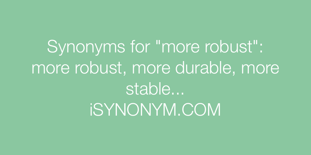 Synonyms more robust