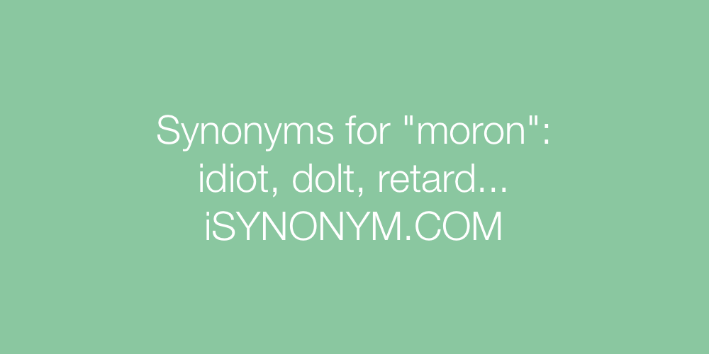 Synonyms moron