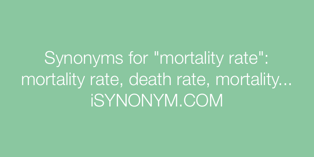 Synonyms mortality rate
