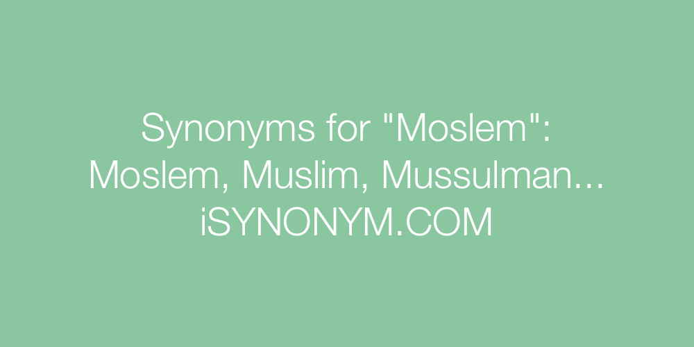 Synonyms Moslem