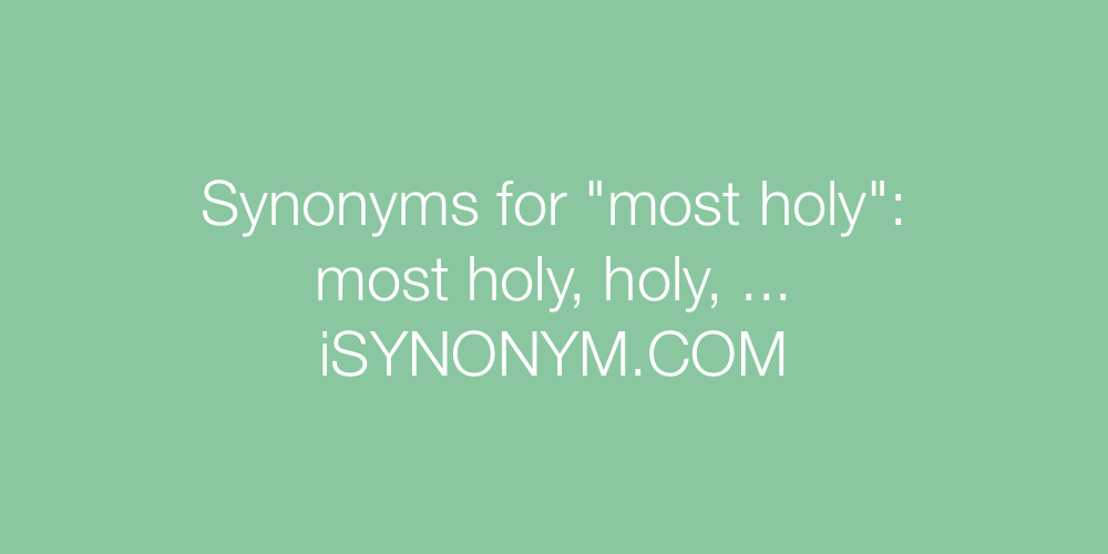 Synonyms most holy