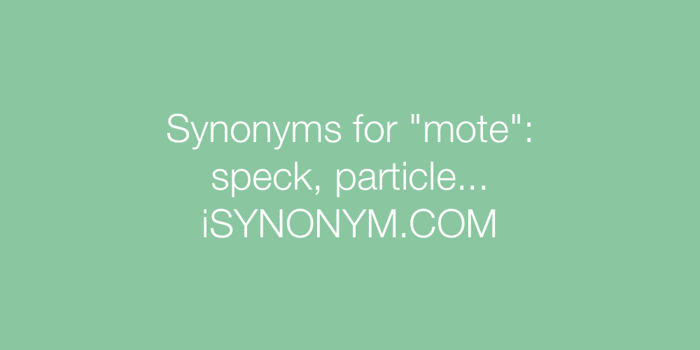 Synonyms mote