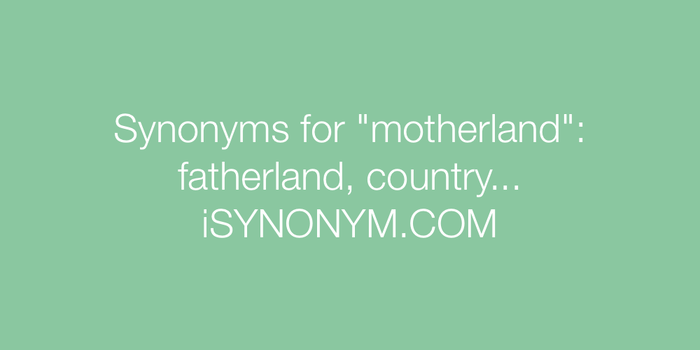 Synonyms motherland