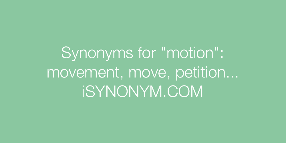 Synonyms motion