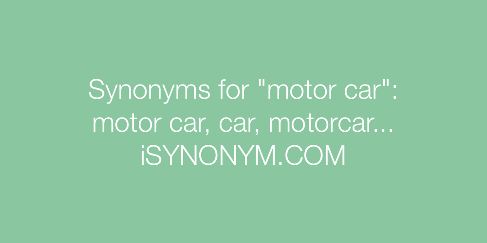 Synonyms motor car
