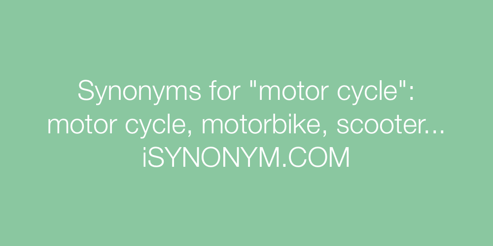Synonyms motor cycle