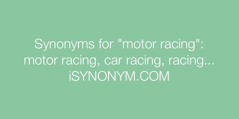 Synonyms motor racing