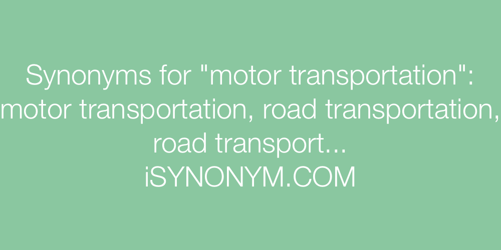 Synonyms motor transportation