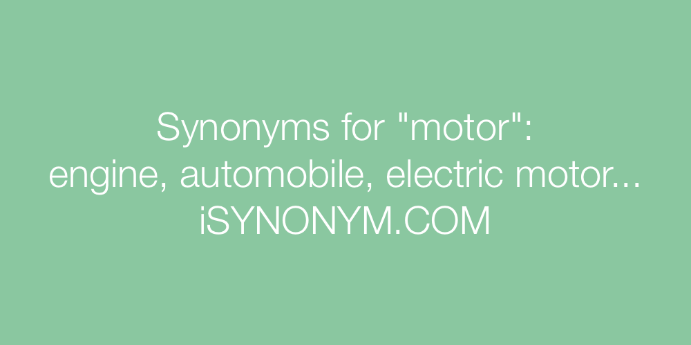 Synonyms motor