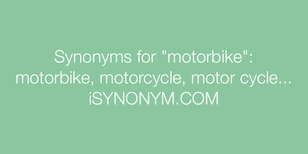 Synonyms motorbike