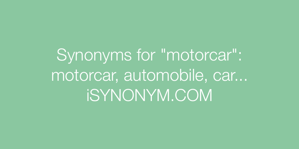 Synonyms motorcar