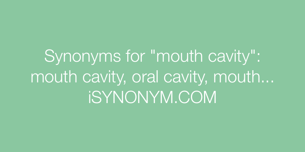 Synonyms mouth cavity