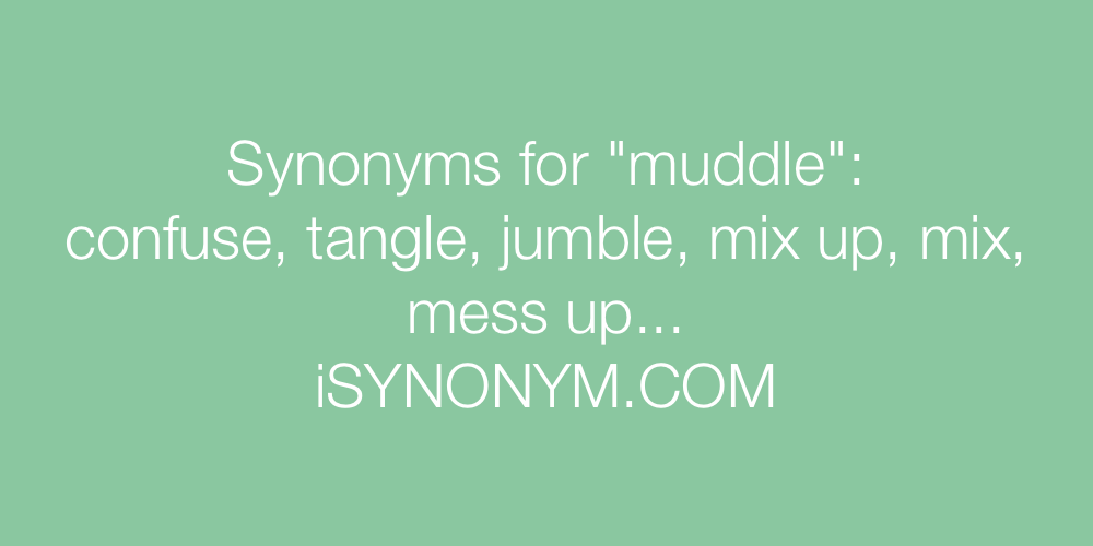 Synonyms muddle