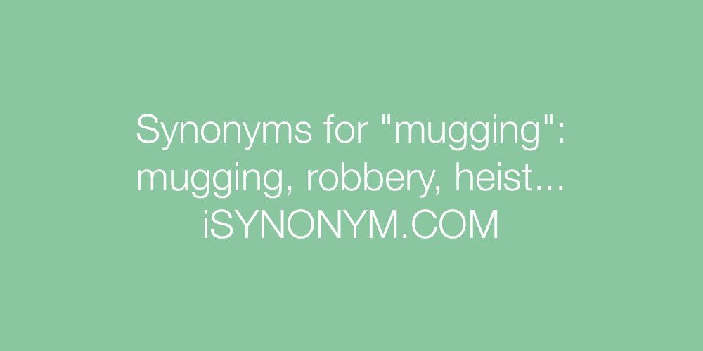 Synonyms mugging