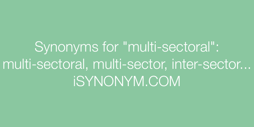 Synonyms multi-sectoral