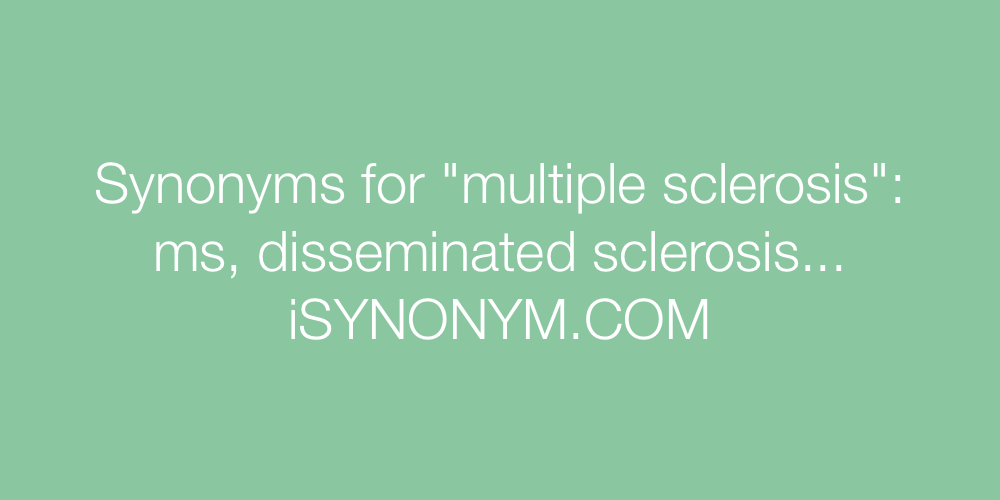 Synonyms multiple sclerosis