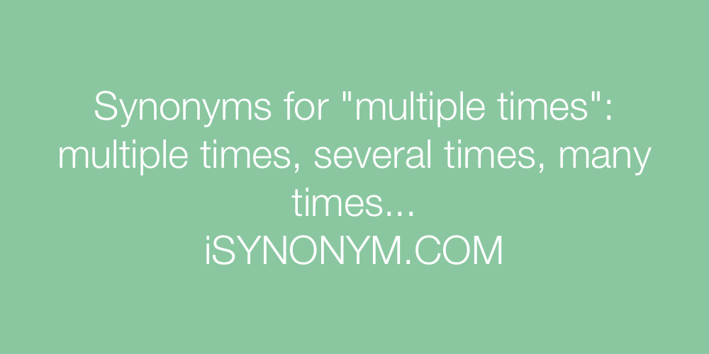 Synonyms multiple times