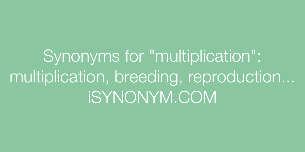 Synonyms multiplication