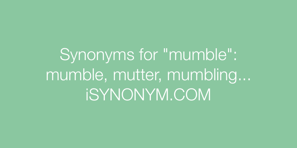 Synonyms mumble