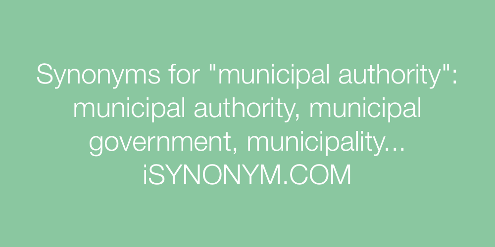 Synonyms municipal authority