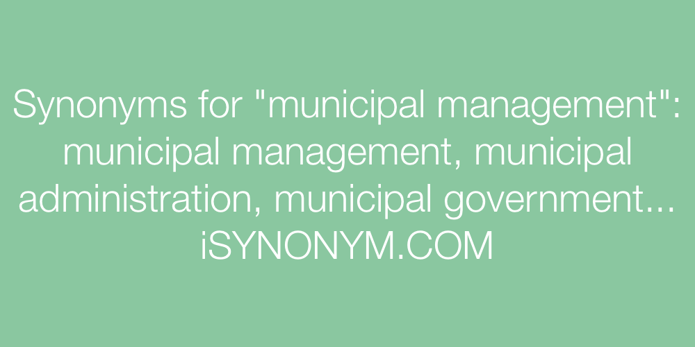 Synonyms municipal management