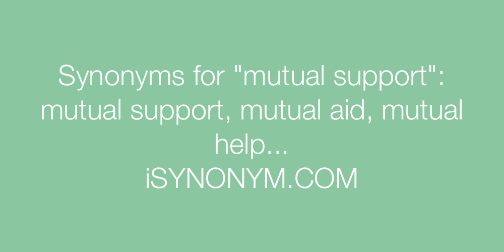 Synonyms mutual support