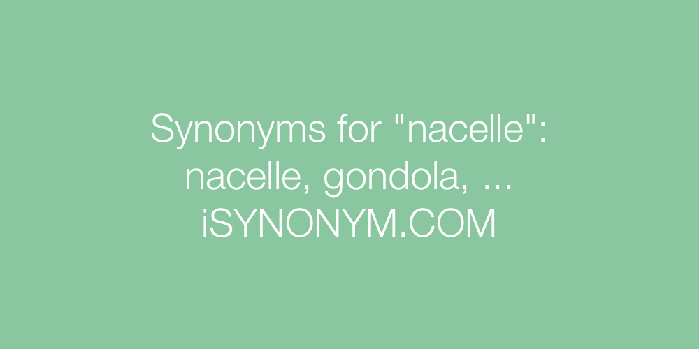 Synonyms nacelle