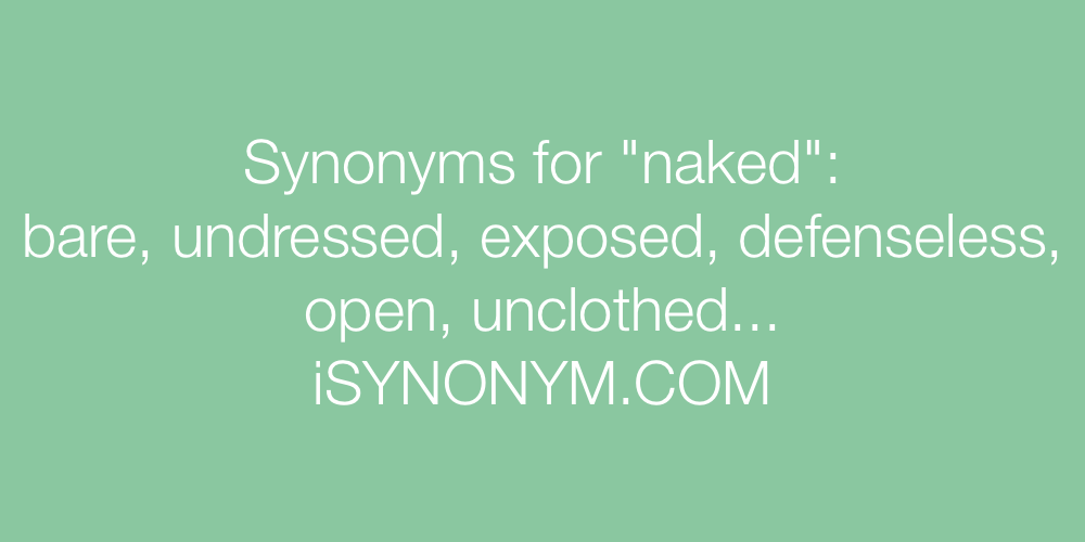 Synonyms naked