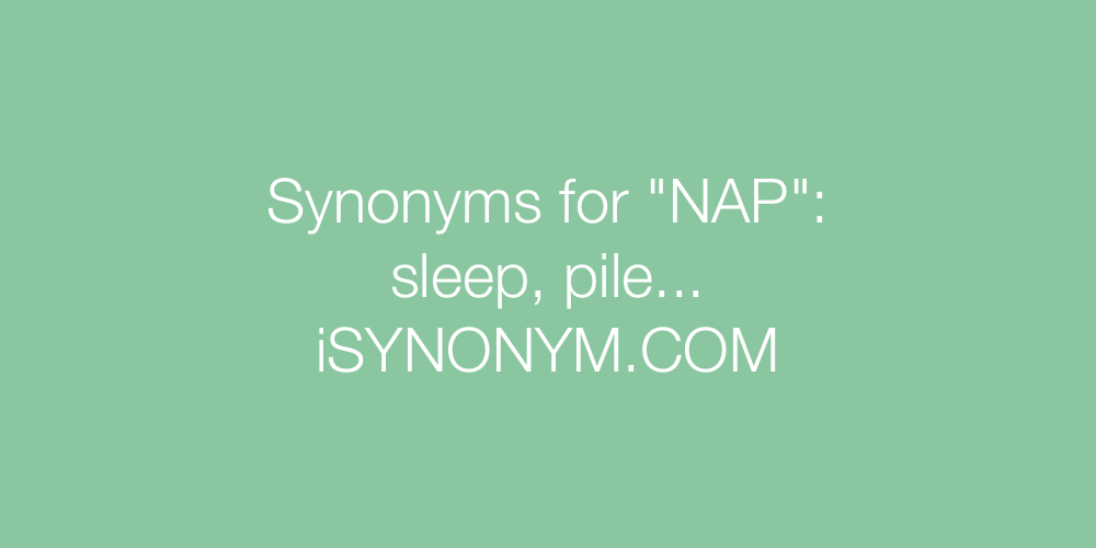 Synonyms NAP