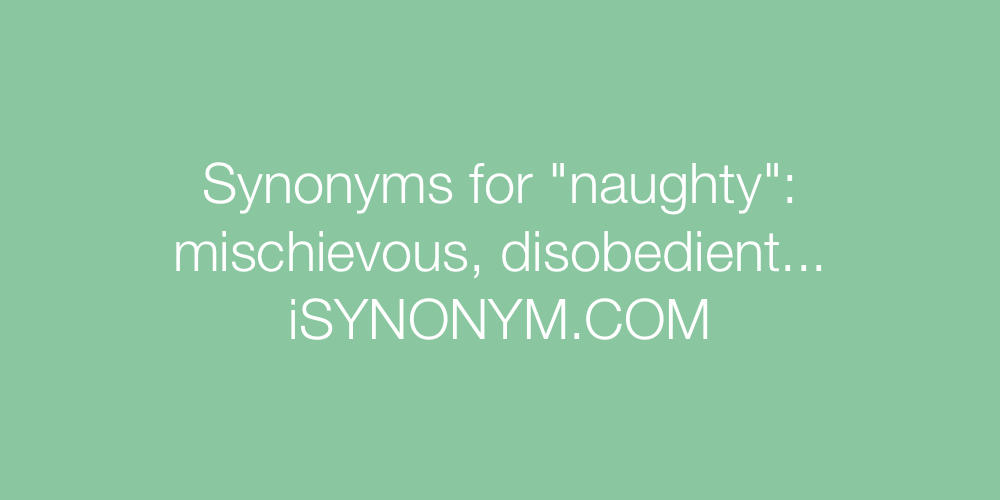 Synonyms naughty