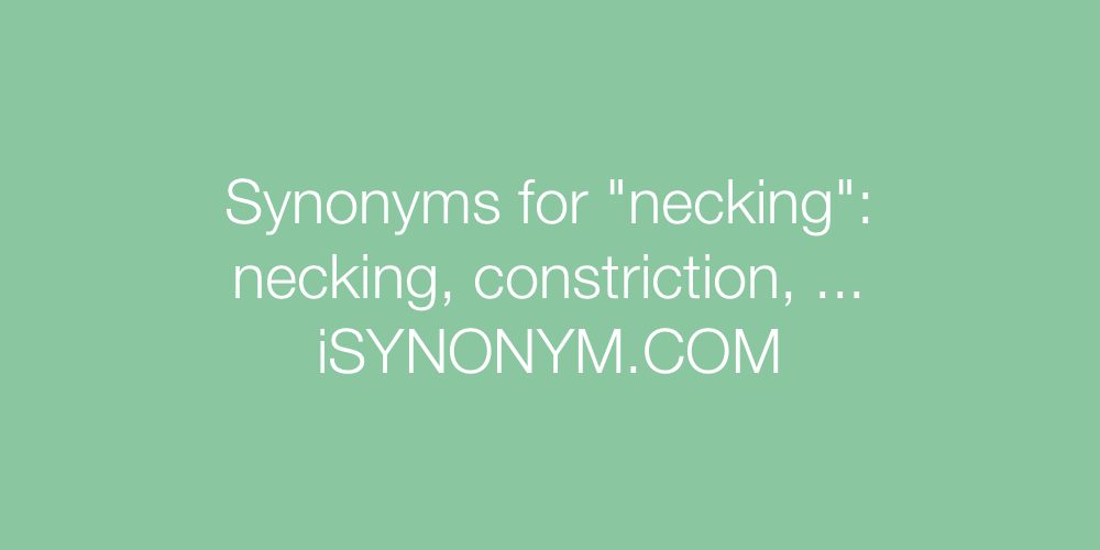 Synonyms necking