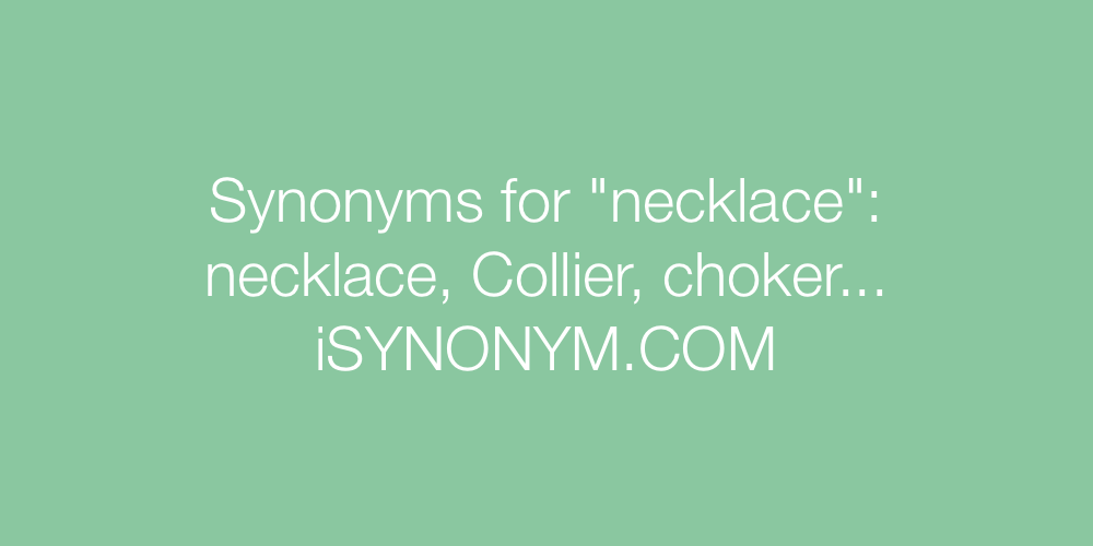 Synonyms necklace